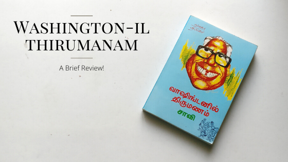 Washingtonil Thirumanam | By Saavi | Book Review