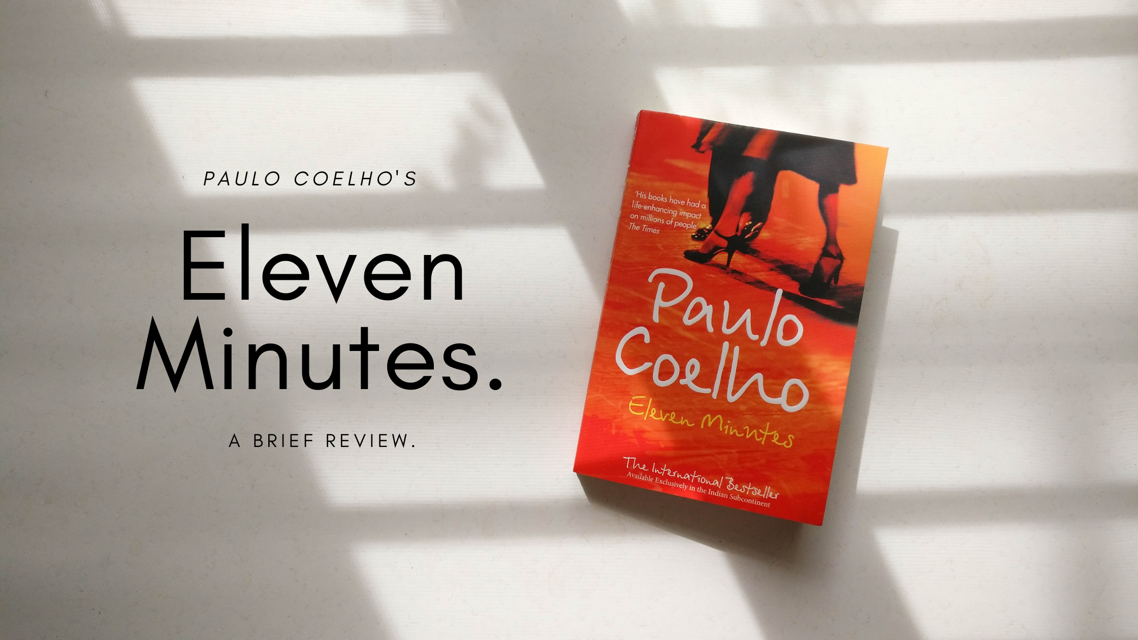 Eleven minutes by Paulo Coelho | A brief review.