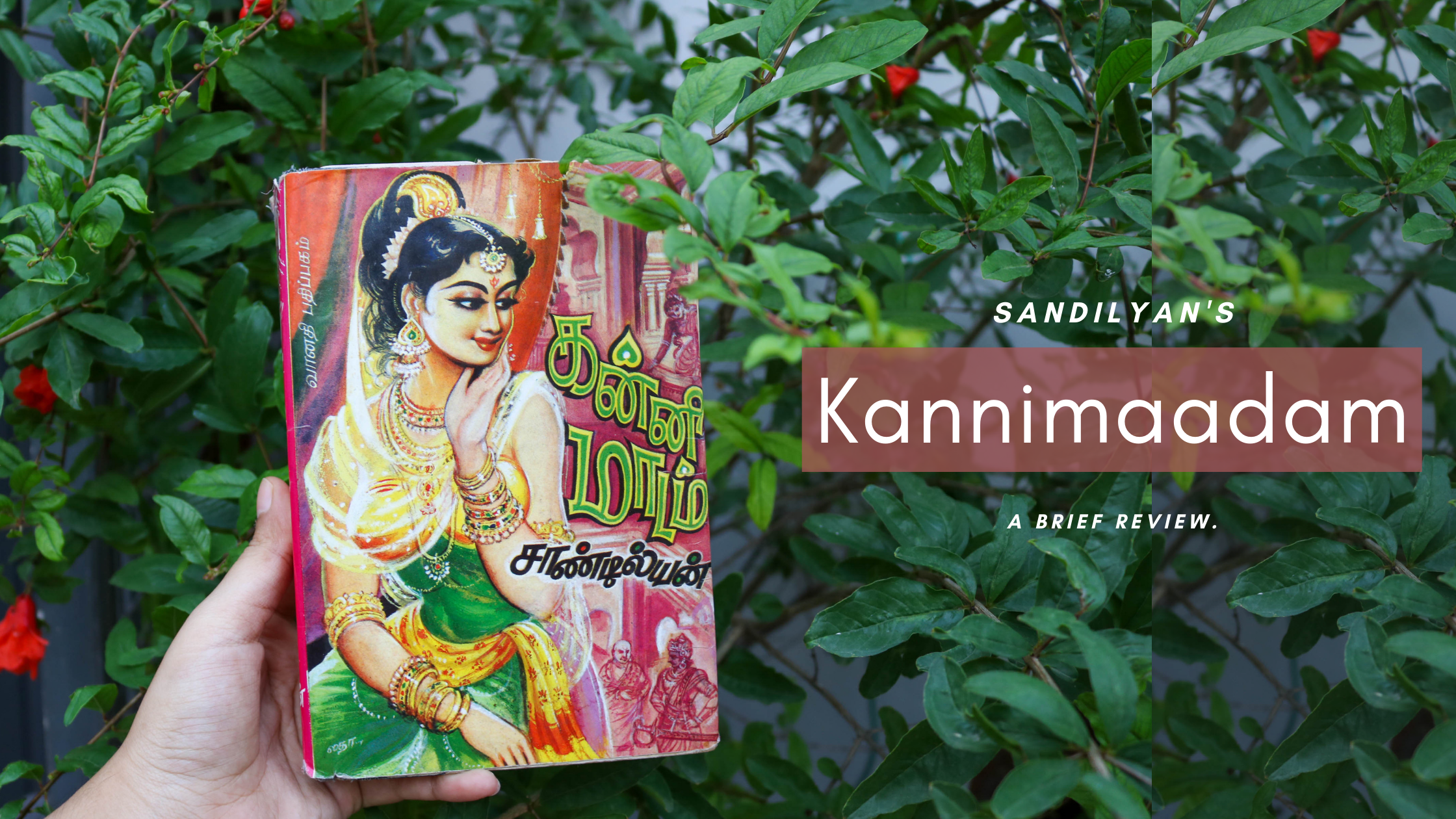 Kanni Maadam by Sandilyan | A brief spoiler-free review.