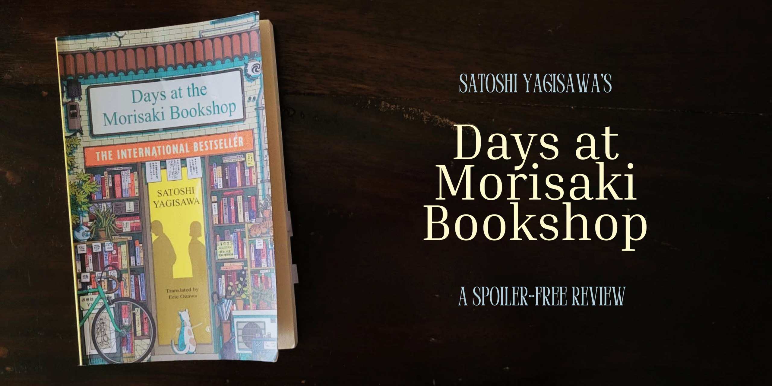 Days at Morisaki Bookshop by Satoshi Yagisawa | Book Review | Spoiler-free